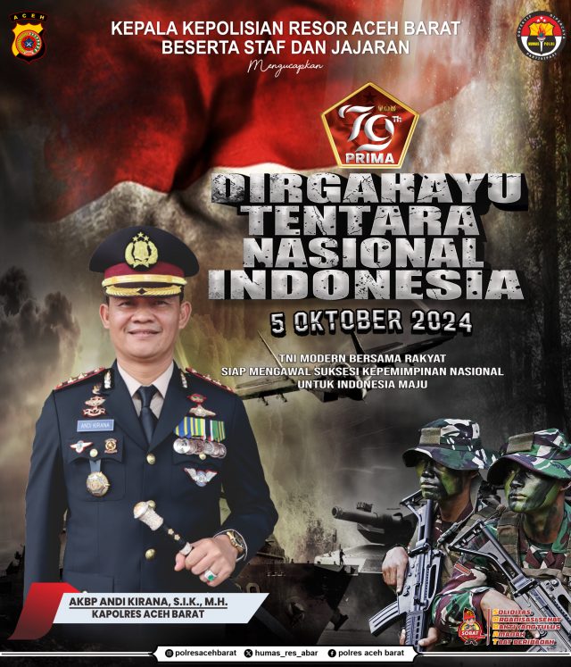 Kapolres Aceh Barat Ucapkan Selamat Selamat Ulang Tahun Ke - 79 Tentara Nasional Indonesia